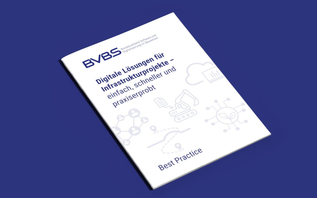 Neue BVBS-Broschüre “Digitalisierung im Infrastrukturbau”