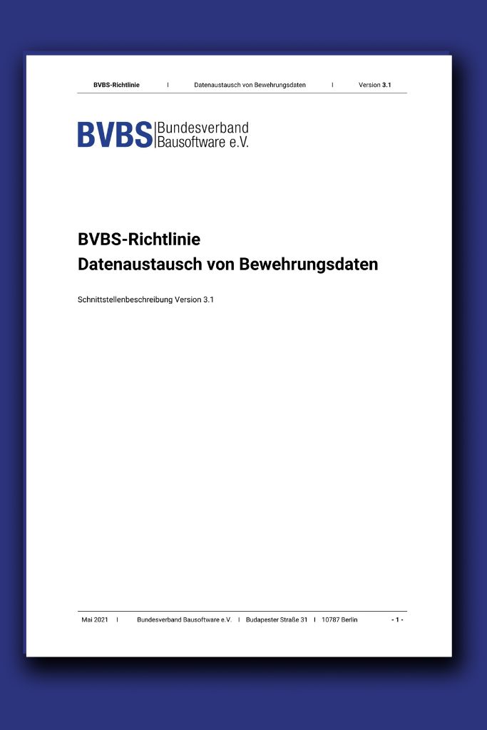BVBS-Richtlinie zum Austausch von Bewehrungsdaten 3.1 Deutsche Version