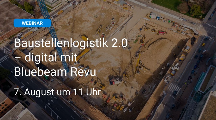 Bluebeam_Revu_Baustellenlogistik Bluebeam Revu Baustellenlogistik